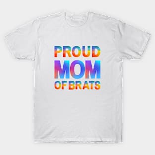 Proud Mom Of Brats T-Shirt